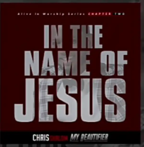 Chris Shalom - In The Name Of Jesus